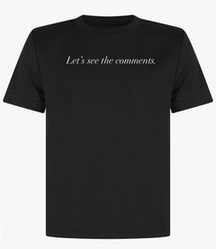 Comments T-Shirt